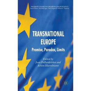 Transnational Europe - (Palgrave Studies in European Union Politics) by  J Debardeleben & A Hurrelmann (Hardcover) - 1 of 1