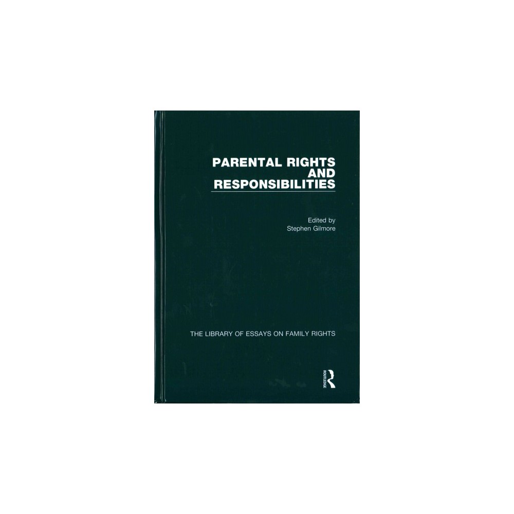 ISBN 9781472463371 product image for Parental Rights and Responsibilities (Hardcover) (Stephen Gilmore) | upcitemdb.com