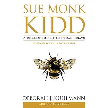 Sue Monk Kidd - by  Deborah J Kuhlmann (Paperback)