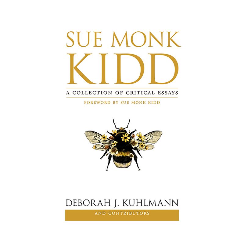 Sue Monk Kidd - by  Deborah J Kuhlmann (Paperback), 1 of 2