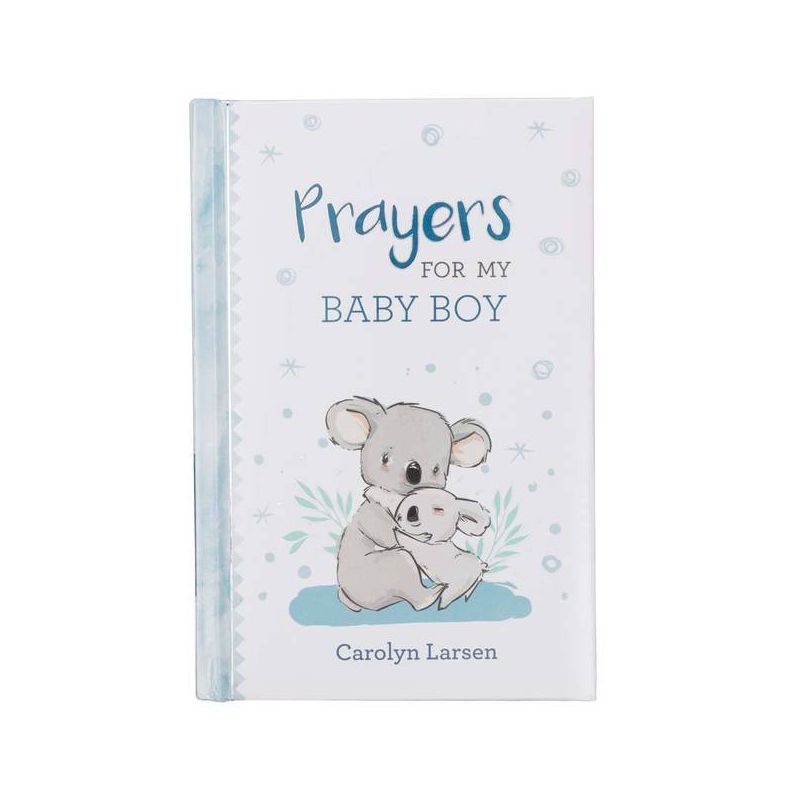 Gift Book Prayers for My Baby Boy - by  Carolyn Larsen (Hardcover), 1 of 2