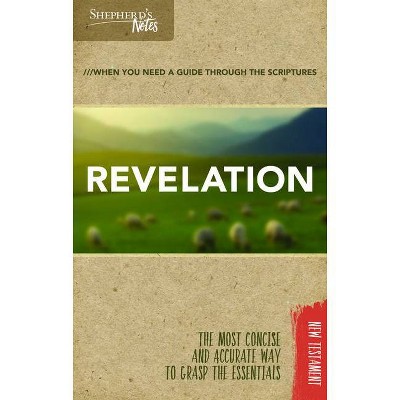 Shepherd's Notes: Revelation - by  Edwin Blum (Paperback)