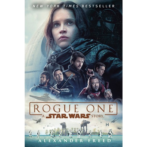 Rogue One star Wars By Alexander Freed paperback Target