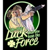 Men's Star Wars Luke St. Patrick's Day Who Needs Luck When You Have The Force T-Shirt - image 2 of 4