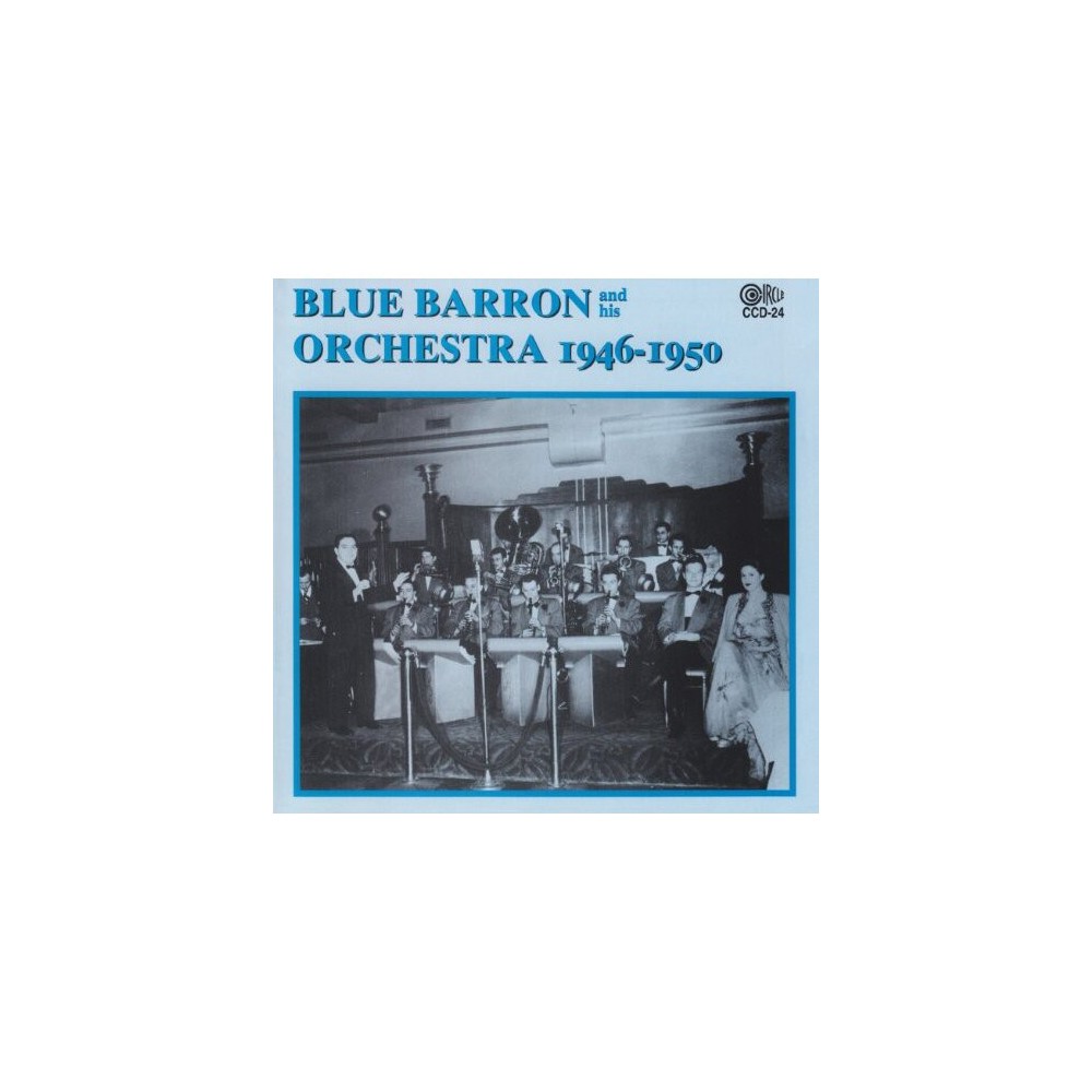 Blue Barron & His Orchestra - 1946-50 (CD)