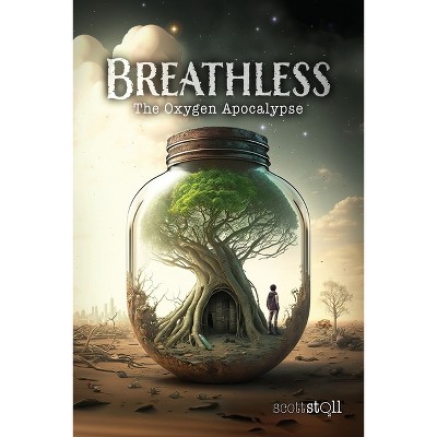 Breathless - by  Scott Stoll (Paperback)