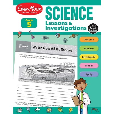 Science Lessons and Investigations, Grade 5 Teacher Resource - by  Evan-Moor Educational Publishers (Paperback)