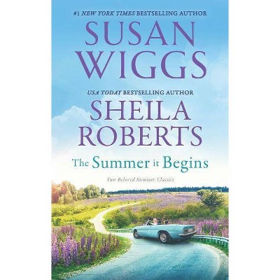  Summer It Begins -  Original by Susan Wiggs & Sheila  Roberts (Paperback) 