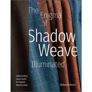 The Enigma of Shadow Weave Illuminated - by  Rebecca Winter (Hardcover) - 1 of 1