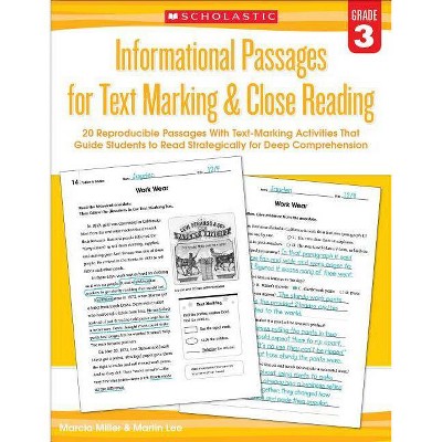 Informational Passages for Text Marking & Close Reading: Grade 3 - by  Martin Lee & Marcia Miller (Paperback)