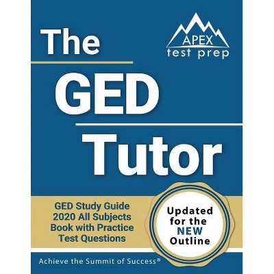 The GED Tutor Book - by  Apex Test Prep (Paperback)