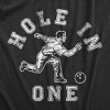 Mens Hole In One T Shirt Funny Sarcastic Wrong Sport Bowling Graphic Novelty Tee For Guys - Crazy Dog Men's T Shirt - 2 of 4