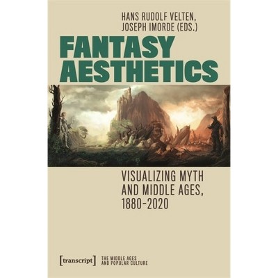 Fantasy Aesthetics - by  Hans Rudolf Velten & Joseph Imorde (Paperback)
