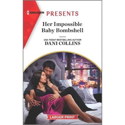 Her Impossible Baby Bombshell - Large Print by  Dani Collins (Paperback)