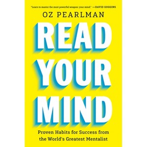 Read Your Mind - by  Oz Pearlman (Hardcover) - 1 of 1