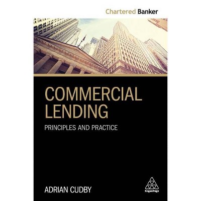 Commercial Lending - (Chartered Banker) by  Adrian Cudby (Paperback)