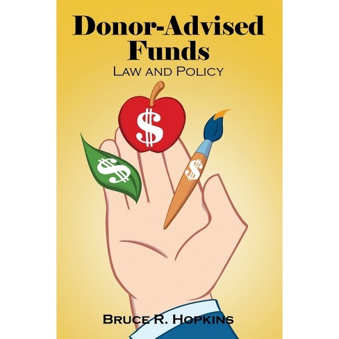 Donor-Advised Funds - by  Bruce R Hopkins (Paperback) - image 1 of 1