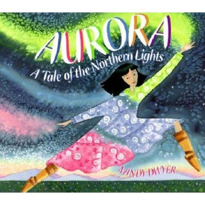 Aurora - by  Mindy Dwyer (Paperback)