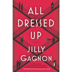 All Dressed Up - by  Jilly Gagnon (Paperback) - 1 of 1