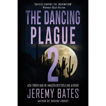 The Dancing Plague 2 - by  Jeremy Bates (Paperback)