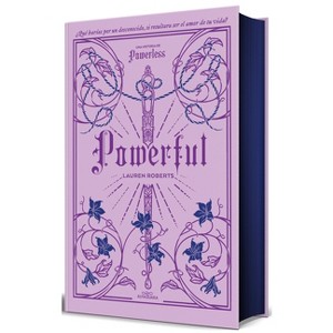 Powerful (Edición Especial Limitada Cantos Pintados) / Powerful (Special Limited Edition Sprayed Edges) - (Saga Powerless) by  Lauren Roberts - 1 of 1