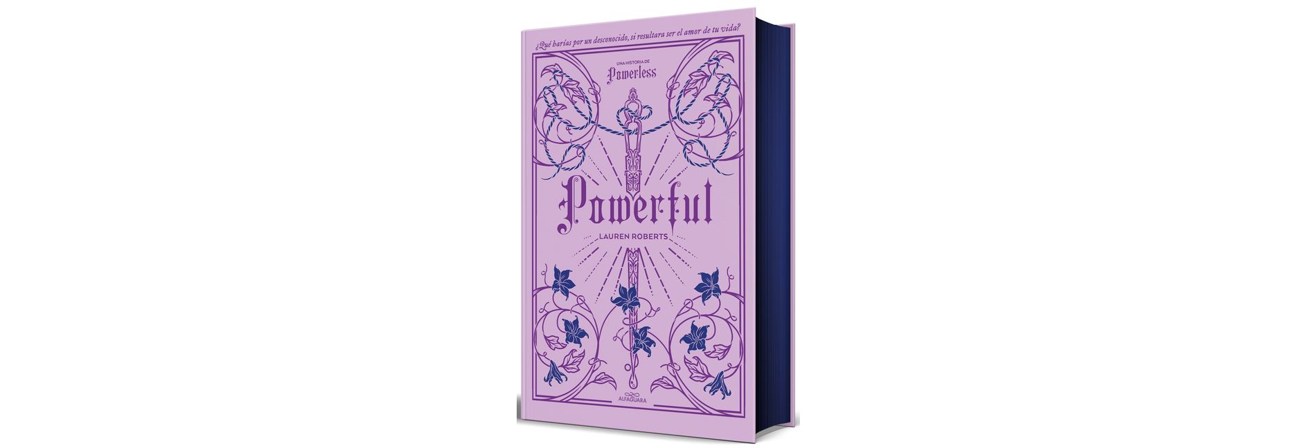 Powerful (Edición Especial Limitada Cantos Pintados) / Powerful (Special Limited Edition Sprayed Edges) - (Saga Powerless) by  Lauren Roberts
