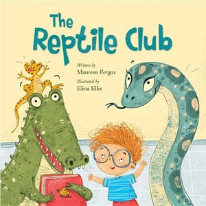 The Reptile Club - by  Maureen Fergus (Hardcover) - 1 of 1