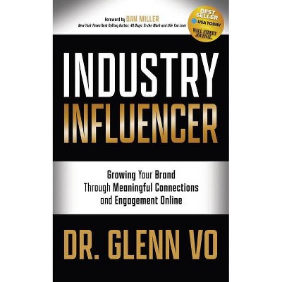 Industry Influencer - by  Glenn Vo (Paperback)