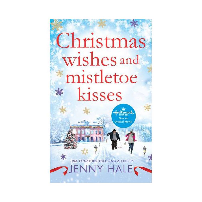 Christmas Wishes and Mistletoe Kisses -  by Jenny Hale (Paperback), 1 of 2