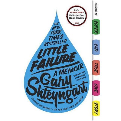 Little Failure - by  Gary Shteyngart (Paperback)