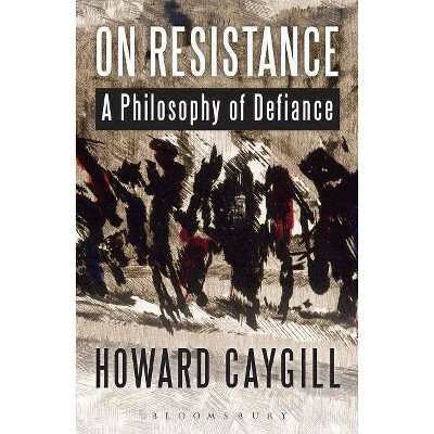 On Resistance - by  Howard Caygill (Hardcover)