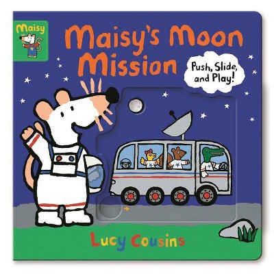 Maisy's Moon Mission - by  Lucy Cousins (Board Book)