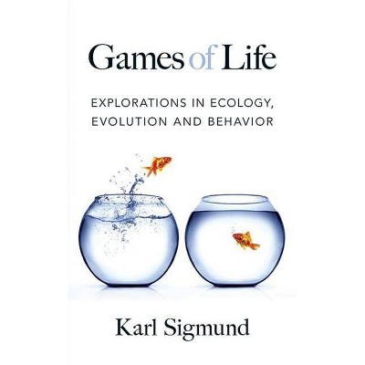 Games of Life - by  Karl Sigmund (Paperback)