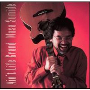 Masa Sumide - Ain't Life Grand (CD) - 1 of 1