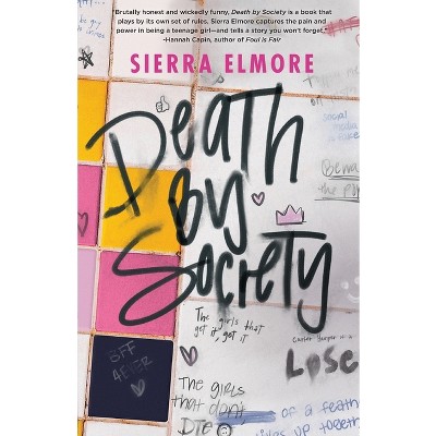 Death by Society - by  Sierra Elmore (Paperback)