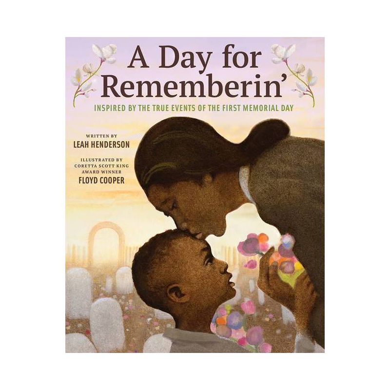 A Day for Rememberin' - by  Leah Henderson (Hardcover), 1 of 2