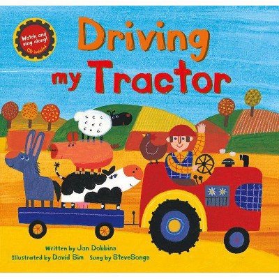 Driving My Tractor [with CD (Audio)] - (Singalongs) by  Jan Dobbins (Mixed Media Product)