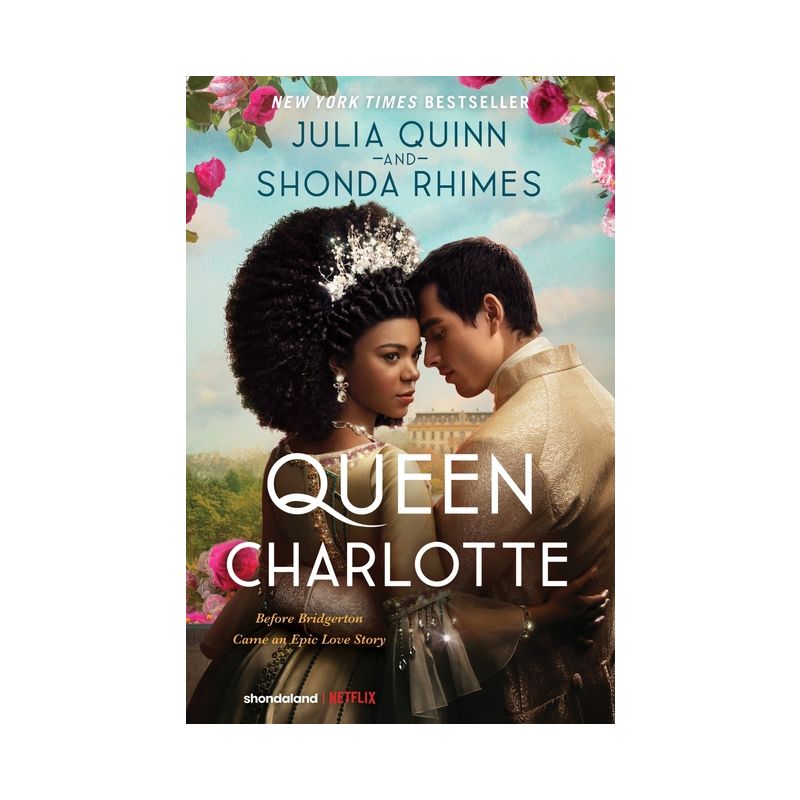 Queen Charlotte - by Julia Quinn & Shonda Rhimes, 1 of 2