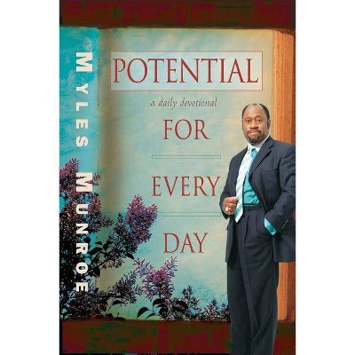 Potential for Every Day - by  Myles Munroe (Paperback)