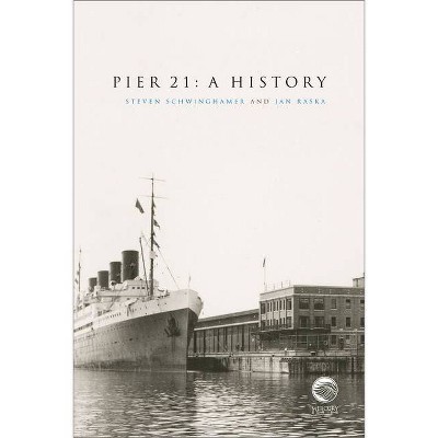 Pier 21 - (Mercury) by  Steven Schwinghamer & Jan Raska (Paperback)