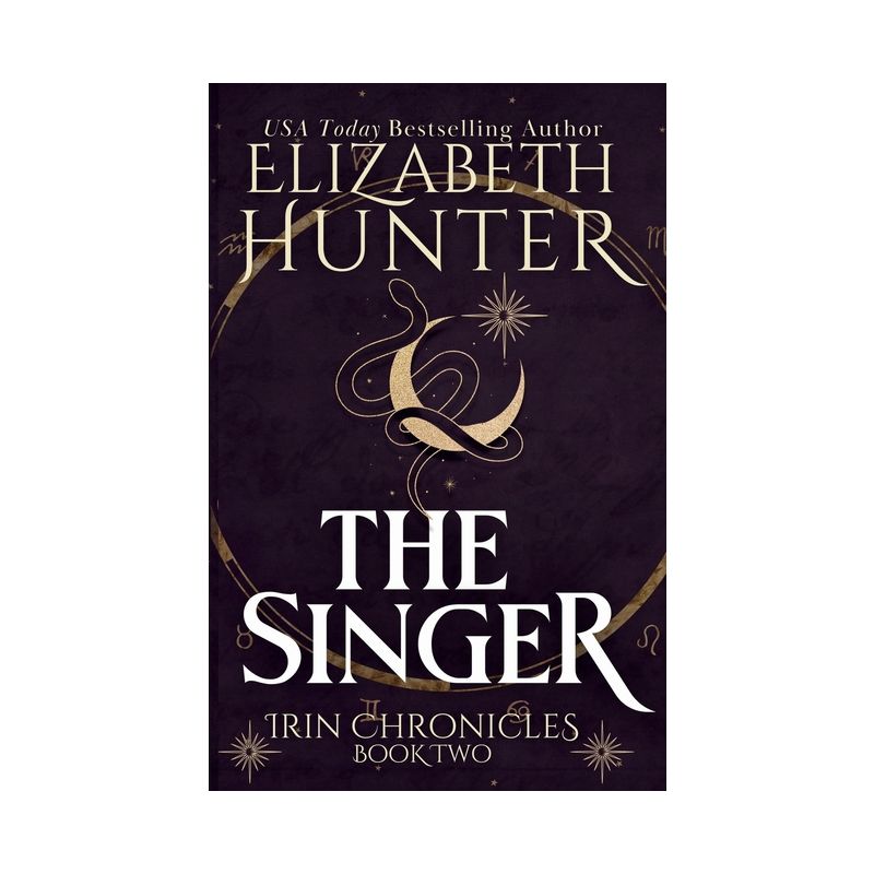 The Singer (Tenth Anniversary Edition) - by  Elizabeth Hunter (Paperback), 1 of 2