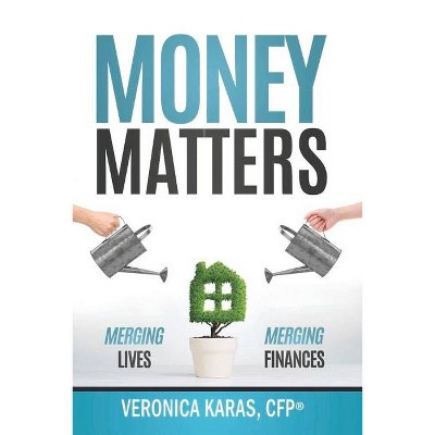 Money Matters, 2 - by  Veronica Karas (Paperback)