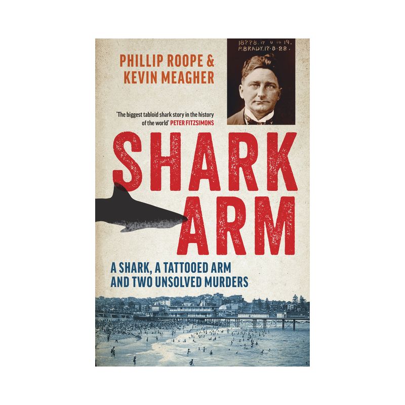 Shark Arm - by  Phillip Roope & Kevin Meagher (Paperback), 1 of 2