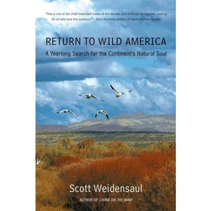 Return to Wild America - by  Scott Weidensaul (Paperback) - 1 of 1