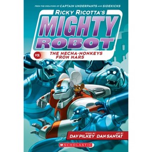 Ricky Ricotta's Mighty Robot vs. the Mecha-Monkeys from Mars (Ricky Ricotta's Mighty Robot #4) - by  Dav Pilkey (Paperback) - 1 of 1
