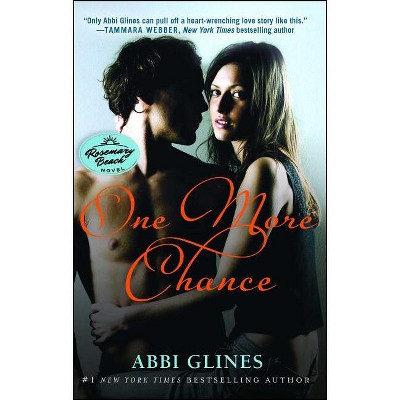 One More Chance - (Rosemary Beach) by  Abbi Glines (Paperback)