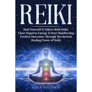 Reiki - by  Sofia Visconti (Paperback) - 1 of 1