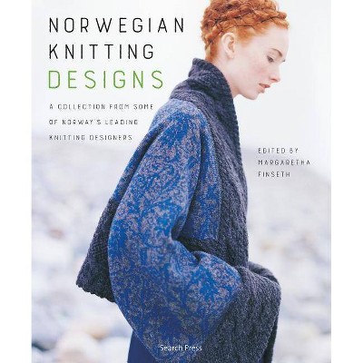 Norwegian Knitting Designs - by  Margaretha Finseth (Paperback)