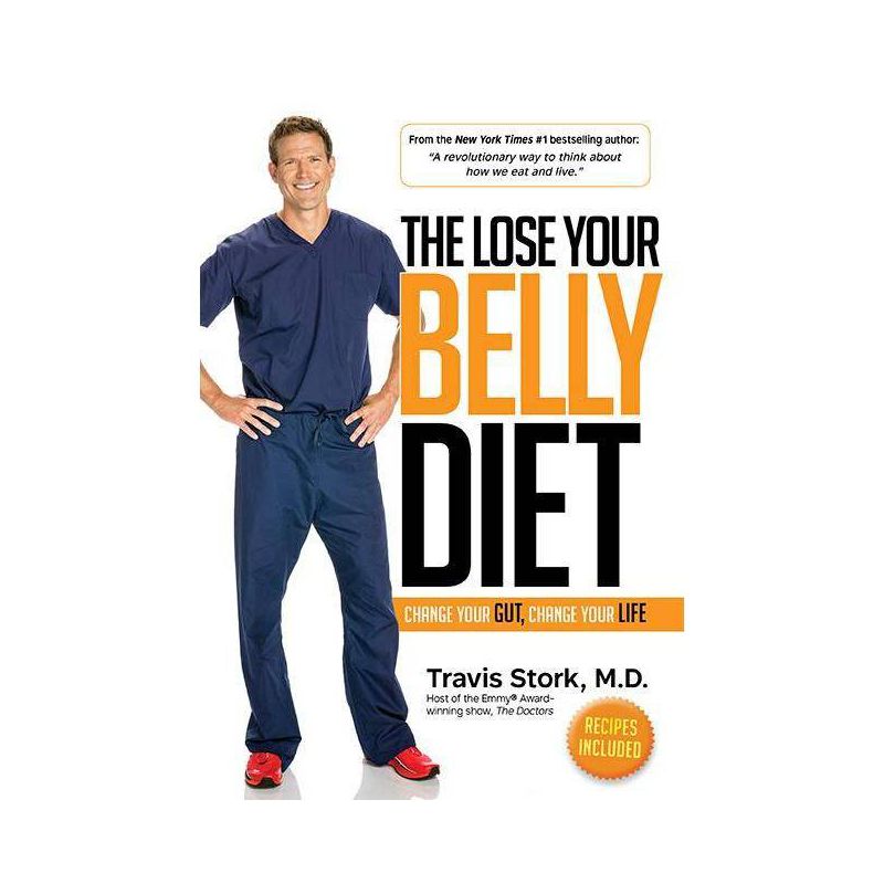 Lose Your Belly Diet : Change Your Gut, Change Your Life (Hardcover) (M.d. Travis Stork), 1 of 2