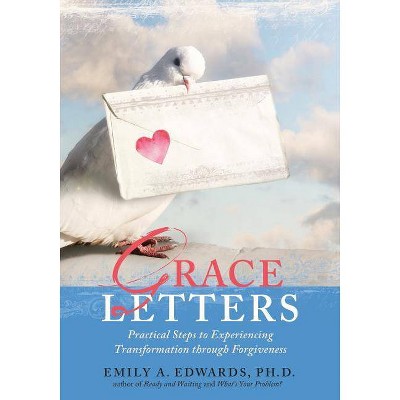 Grace Letters - by  Emily Edwards (Paperback)